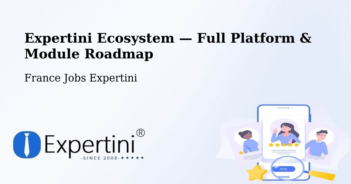 Expertini Ecosystem — Full Platform & Module Roadmap – Lestrem