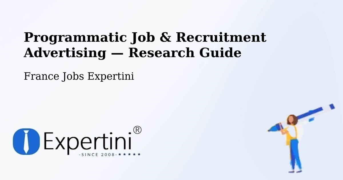 Programmatic Job & Recruitment Advertising — Research Guide – Lestrem