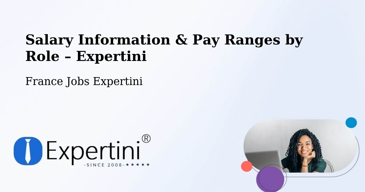 Salary Information & Pay Ranges – Lestrem - Lestrem, France Jobs Expertini