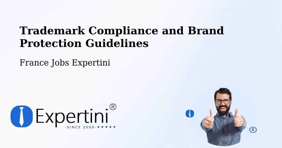 Trademark & Brand Protection Guidelines – Lestrem - France Jobs Expertini
